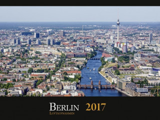 Berlin Luftaufnahmen 2017