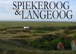 Spiekeroog und Langeoog - Ein Bildband