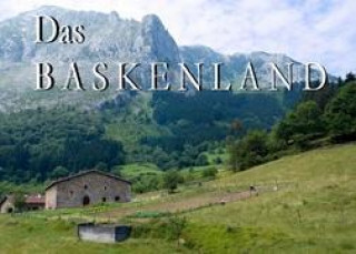 Das Baskenland - Ein Bildband