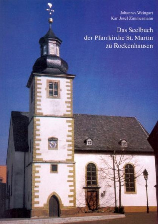 Das Seelbuch der Pfarrkirche St. Martin zu Rockenhausen