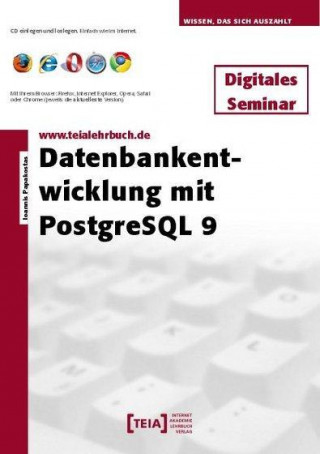 Datenbankentwicklung mit PostgreSQL 9