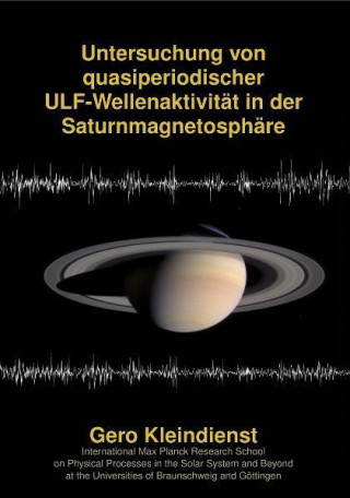 Untersuchung von quasiperiodischer ULF-Wellenaktivität in der Saturnmagnetosphäre