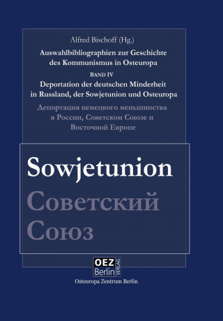 Deportationen der deutschen Minderheit in Russland, der Sowjetunion und Osteuropa