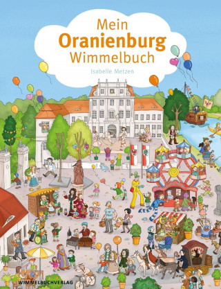 Mein Oranienburg-Wimmelbuch. Pocket edition