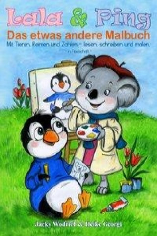 Lala & Ping - Das etwas andere Malbuch