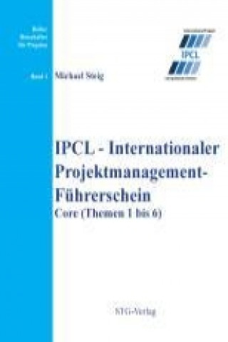 IPCL - Internationaler Projektmanagement-Führerschein