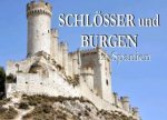 Schlösser und Burgen in Spanien - Ein Bildband