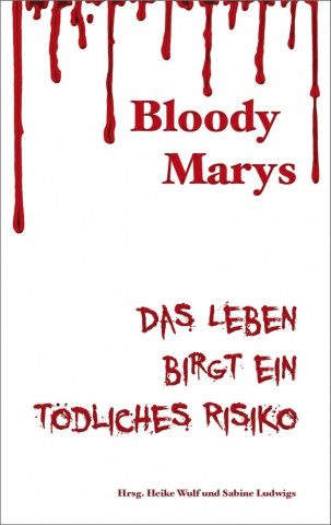 Füssmann, C: Bloody Marys