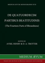 De Quatuordecim Partibus Beatitudinis (The Fourteen Parts of Blessedness)