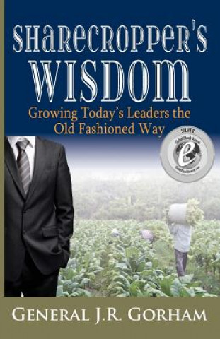 Sharecropper's Wisdom