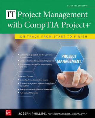 Project Management with CompTIA Project+: On Track from Start to Finish, Fourth Edition