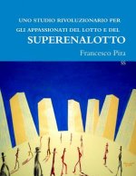 UNO Studio Rivoluzionario Per Gli Appassionati Del Lotto E Del Superenalotto