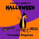 Duck's Guide to Halloween