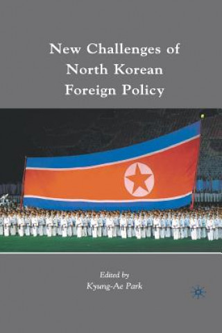 New Challenges of North Korean Foreign Policy