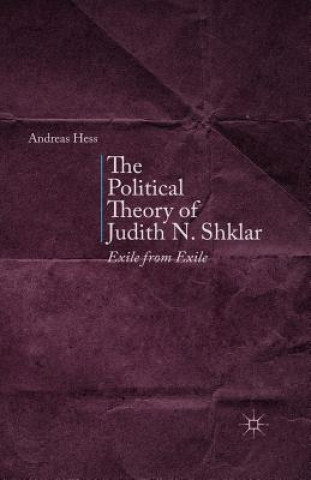 Political Theory of Judith N. Shklar