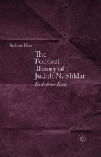 Political Theory of Judith N. Shklar