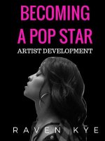 Becoming a Pop Star: Artist Development