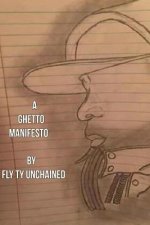 Ghetto Manifesto