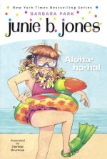 Junie B., First Grader: Aloha-Ha-Ha
