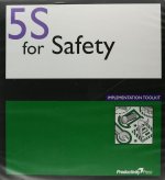 5s for Safety Implemantation Toolkit Facilitator Guide