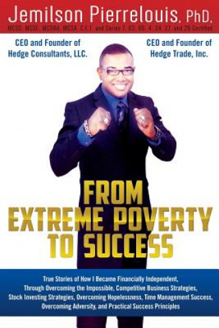 From Extreme Poverty to Success
