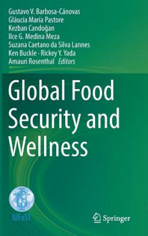 Global Food Security and Wellness