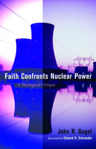 Faith Confronts Nuclear Power