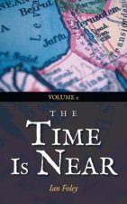 Time Is Near