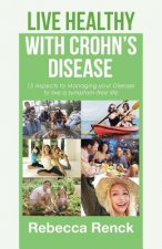 Live Healthy with Crohn's Disease