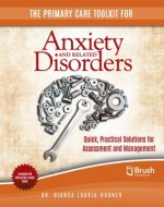 Primary Care Toolkit for Anxiety and Related Disorders