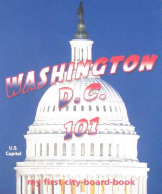 Washington D.C. 101