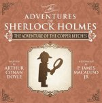 Adventure of the Copper Beeches - The Adventures of Sherlock Holmes Re-Imagined
