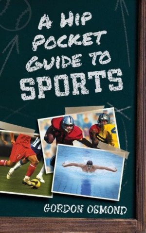 A Hip Pocket Guide to Sports