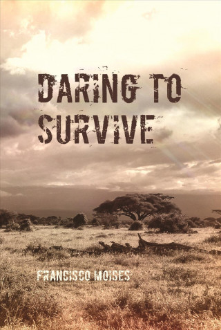 Daring to Survive