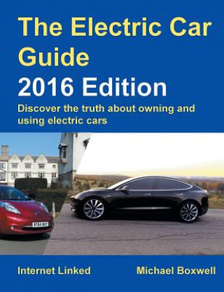 Electric Car Guide:Discover the Truth About Owning and Using Electric Cars