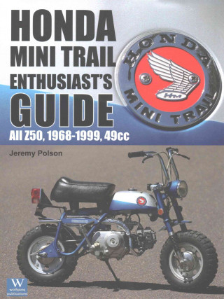 Honda Mini Trail Enthusiast's Guide