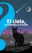 El Cielo, Las Estrellas y La Noche (the Sky, the Stars, and the Night)