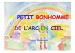 Le petit bonhomme de l'arc en ciel