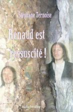 Renaud Est Ressuscite!