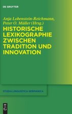 Historische Lexikographie zwischen Tradition und Innovation