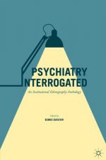 Psychiatry Interrogated
