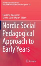 Nordic Social Pedagogical Approach to Early Years