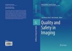 Quality and Safety in Imaging