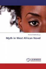 Myth in West African Novel