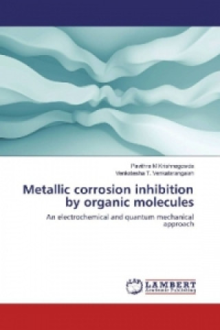 Metallic corrosion inhibition by organic molecules