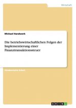 betriebswirtschaftlichen Folgen der Implementierung einer Finanztransaktionssteuer