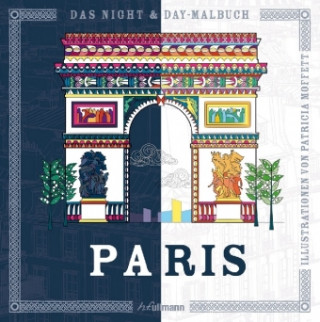 Night & Day-Malbuch: Paris