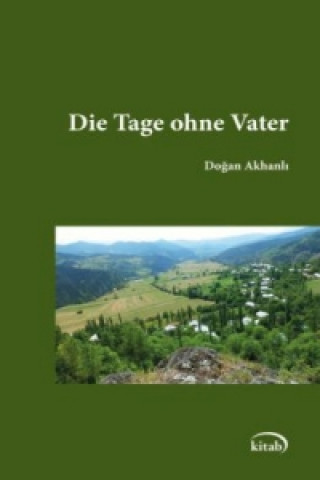 Die Tage ohne Vater