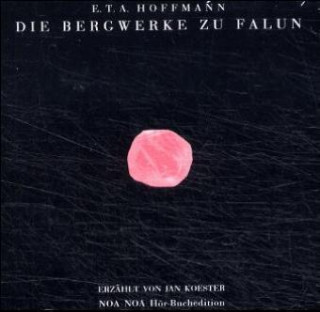 Die Bergwerke zu Falun, 1 CD-Audio