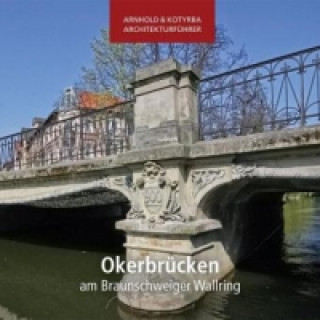 Okerbrücken am Braunschweiger Wallring